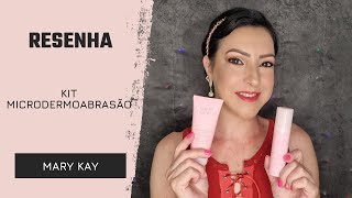 Resenha Kit Microdermoabrasão Mary Kay [upl. by Genvieve]