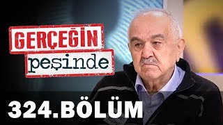 Gerçeğin Peşinde 324 Bölüm [upl. by Yenitsed239]