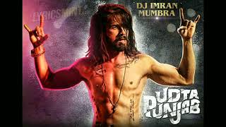 udta Punjab remix  Dj ImRaN Mumbra [upl. by Ludmilla783]