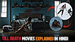 Till death movie explained in hindi  best surviavl intense thriller movie in 2024 [upl. by Tempest]