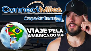 TABELA FIXA ConnectMiles para viajar pela América do Sul Milhas do programa da Copa Airlines✈️ [upl. by Jurdi595]