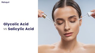 Glycolic Acid vs Salicylic Acid [upl. by Meenen]