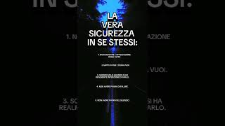 quotLA VERA SICUREZZA IN SE STESSIquot motivazione crescitapersonale selfimprovement [upl. by Akinnej]