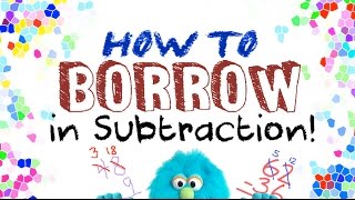 How to Borrow in Subtraction for Kids [upl. by Lavicrep]