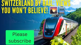 Switzerland by Rail Views You Won’t BelieveSwissAlps SwitzerlandByRail NatureLovers viralvideo [upl. by Yeldnarb]