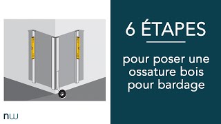 6 étapes pour poser une ossature bois pour bardage [upl. by Theona]