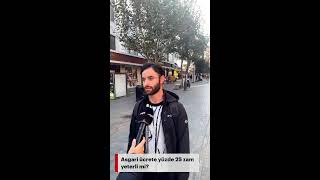 Asgari ücrete yüzde 25 zam yeterli mi [upl. by Bourque434]