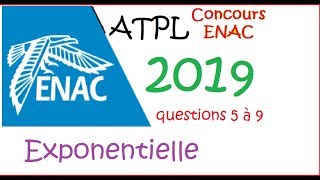 TerminaleConcours ENAC ATPL 2019 La fonction exponentielle annale corrigée [upl. by Bala]