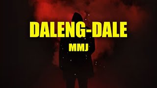 Daleng Dale  MMJ with Lyrics [upl. by Mroz579]