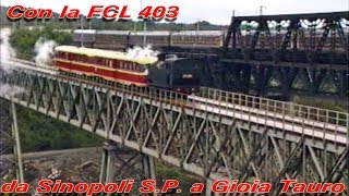 Con la FCL 403 da Sinopoli SP a Gioia Tauro  1992 [upl. by Ayanahs]