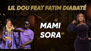 Fatim Diabaté Haute Gamme  feat Lil Dou  Mami Sora  Son Officiel [upl. by Lavern130]