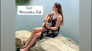 Leć  Weronika Żak [upl. by Garges]