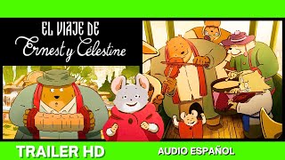 ✅EL VIAJE DE ERNEST Y CELESTINE 2023🔴🔴Trailer Español⭐ANIMACION⭐JEANCHRISTOPHE ROGER🔥J CHHENG [upl. by Maxa]