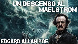 Un descenso al Maelstrom  AUDIOLIBRO  Edgard Allan Poe [upl. by Llevaj]