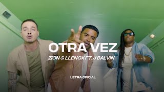 Zion amp Lennox ft J Balvin  Otra Vez Lyric Video  CantoYo [upl. by Mot]