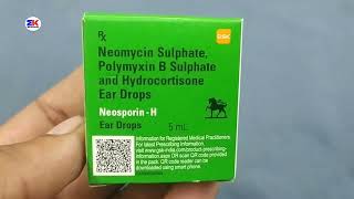 Neosporin H Ear Drops  Neosporin Sulphate Polymyxin B Sulphate and Hydrocortisone Ear Drops Uses [upl. by Saltzman]