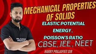 Mechanical properties of solids 04  Elastic potential energy Class 11  Harry prajapati sir [upl. by Ayekan460]