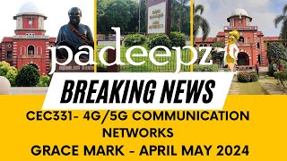 CEC331 4G5G Communication Networks Grace Mark April May 2024  Anna University Latest News Today [upl. by Johnny]