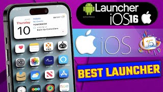 Launcher iOS 16  iOS 15 Launcher  Best iOS Launcher For Android In 2023 [upl. by Neyud]