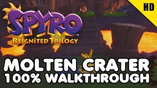 Spyro 3 Year Of The Dragon PS4  quotMOLTEN CRATERquot All Gems Skills Points amp Eggs 117 Walkthrough [upl. by Eidak]