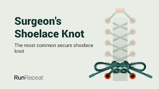 Surgeons Shoelace Knot by RunRepeatcom [upl. by Ysdnyl]