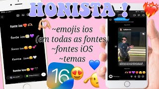 HONISTA ATUALIZADO COM EMOJIS E FONTES IOS💗🥳 [upl. by Jung]