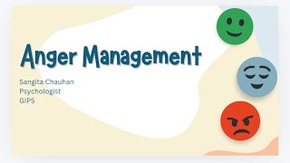 Anger Management by Sangita Chauhan Psychologist [upl. by Killigrew]