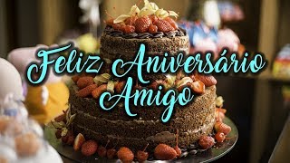 Mensagem de Aniversário para Amigo [upl. by Nellir]