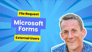 Microsoft Forms EXTERNAL File Request via Power Automate [upl. by Vala468]