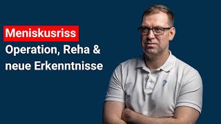 Physio Vortrag MENISKUSRISS  Alles was du wissen musst OP Reha und neue Erkenntnisse [upl. by Boser]