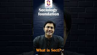 What is a Sect  Sociological Concepts  Sociology Optional  UPSC CSE  Sunya IAS [upl. by Rasaec]