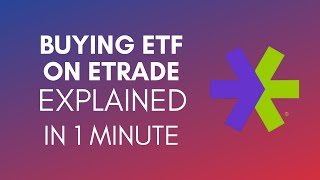 How To Buy ETF On Etrade 2024 [upl. by Bailar583]