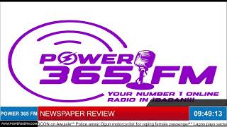 NEWSPAPER REVIEWPower365 Radio Live Stream [upl. by Rabaj]