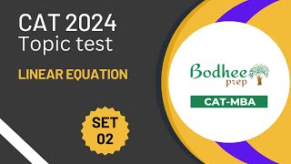 CAT Mock Test Series Linear Equation Topic Test Solutions Set 02 [upl. by Trocki880]