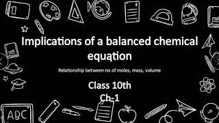 10th Implications of a balanced chemical equation ch1 part 4 [upl. by Akienahs]