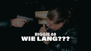 BIGGIE68  WIE LANG [upl. by Danforth]