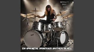 230 Bpm Metal Drumtrack Brothers In Hell [upl. by Ahseiyk949]