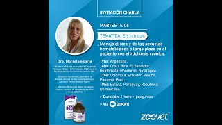 CHARLA ZOOVET SOBRE EHRLICHIOSIS con la Dra Marcela Esarte [upl. by Garfinkel590]