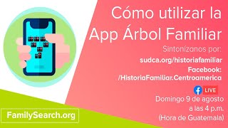 Aprendiendo a usar la App quotFamilySearch Arbolquot [upl. by Kneeland327]