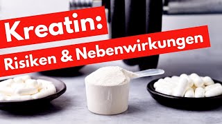 Risiken amp Nebenwirkungen von Kreatin [upl. by Slayton190]