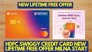 HDFC Swiggy Credit Card New Lifetime Free Offer Milna Start Ho Gya  Sabko Mil Raha Hai Jaldi Lelo [upl. by Naamana]