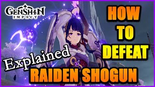 Genshin Impact How to defeat Raiden Shogun  Explained [upl. by Solana]