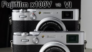 Fuji x100V vs x100VI  Which is Right for You [upl. by Darin]