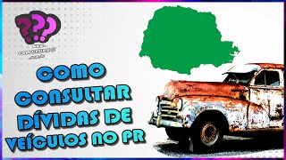 Como tirar extrato de débitos de veículos no Detran Paraná [upl. by Holder]