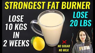 Strongest Fat Burner Drink For Weight Loss To Lose 10Kg In 2 Weeks  Strongest Belly Fat Burner [upl. by Tnarud274]