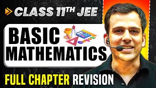 Basic Mathematics COMPLETE Chapter in 1 Video  Quick Revision  Class 11 Arjuna JEE [upl. by Brocky]