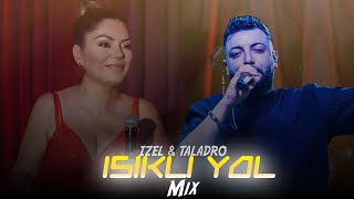 Işıklı Yol  İzel amp Taladro Mixtiktokmix [upl. by Niwrad868]