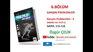 Hız ve Renk TYT ProblemKarışım Problemleri 4 Kırmızı Hız Testi 2 sayfa 115116 [upl. by Ennoid]