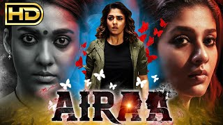 Airaa Full HD  Nayanthara Tamil Suspense Thriller Hindi Dubbed Movie  Kalaiyarasan Yogi Babu [upl. by Bouzoun]