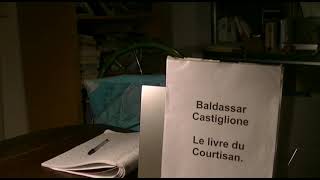 Baldassar Castiglione Le livre du Courtisan [upl. by Manard611]